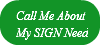 call-me-about-my-sign-need