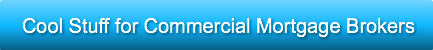 cool-stuff-for-commercial-mortgage-broke
