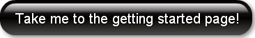 Take me to the getting started page!