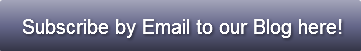 subscribe-by-email-to-our-blog-here