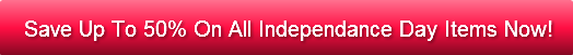 Save Up To 50% On All Independance Day I