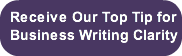 Receive Our Top Tip forBusiness Writing