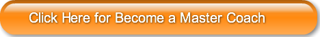 Click Here for Become a Master Coach
