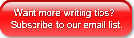 want-more-writing-tipssubscribe-to-our
