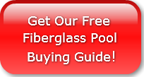  Get Our FreeFiberglass Pool  Buying Gui