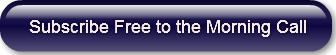 Subscribe Free to the Morning Call