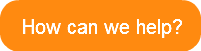 how-can-we-help