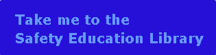take-me-to-the-safety-education-library