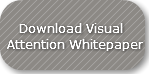    Download Visual Attention Whitepaper
