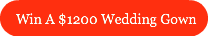 Win A $1200 Wedding Gown