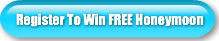 Register To Win FREE Honeymoon