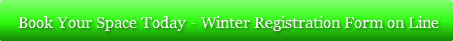 Book Your Space Today - Winter Registrat