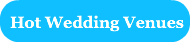 Hot Wedding Venues