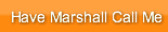 have-marshall-call-me