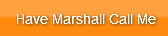 have-marshall-call-me