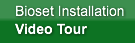 Bioset InstallationVideo Tour