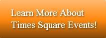Learn More About Times Square Events!