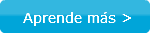Aprende más >