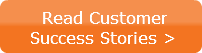   Read Customer Success Stories >