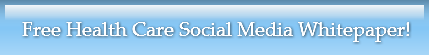 free-health-care-social-media-whitepaper