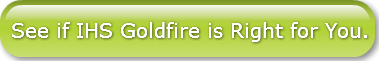 See if IHS Goldfire is Right for You.