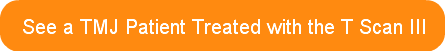 see-a-tmj-patient-treated-with-the-t-sca