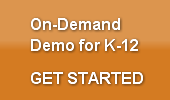 On-DemandDemo for K-12GET STARTED