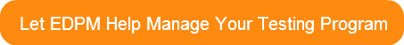 let-edpm-help-manage-your-testing-progra