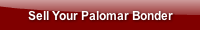 Sell Your Palomar Bonder 