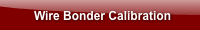 Wire Bonder Calibration