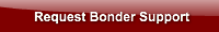 Request Bonder Support