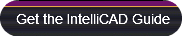 Get the IntelliCAD Guide