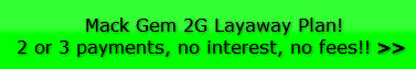 mack-gem-2g-layaway-plan