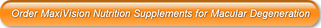 Order MaxiVision Nutrition Supplements f