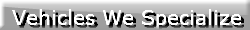 vehicles-we-specialize