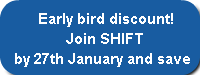 SHIFT early bird discount