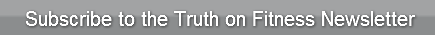 subscribe-to-the-truth-on-fitness-newsle