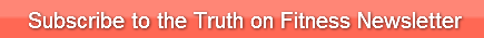 subscribe-to-the-truth-on-fitness-newsle