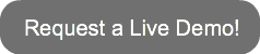 Request a Live Demo!