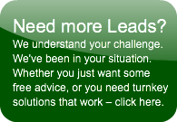 Need more Leads?We understand your chall