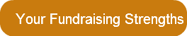 Your Fundraising Strengths