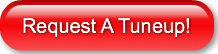 Request A Tuneup! 