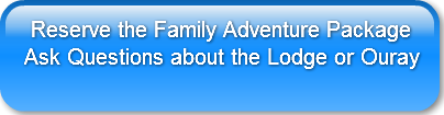  Reserve the Family Adventure PackageAsk