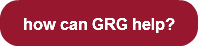 how can GRG help? 
