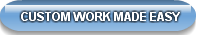 custom-work-made-easy