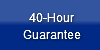 40-hour-guarantee