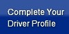 Complete YourDriver Profile