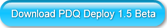 download-pdq-deploy-15-beta