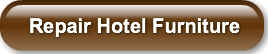 Repair Hotel Furniture