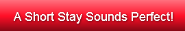 a-short-stay-sounds-perfect
